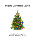 Twenty Christmas Carols for Brass Quartet