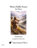 Three Fiddle Tunes for Piano