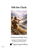 Old Joe Clark for String Orchestra