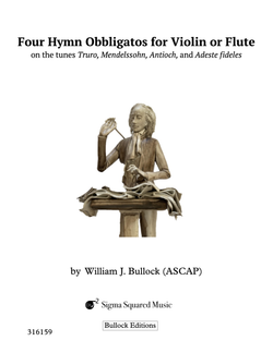 Four Hymn Obbligatos for Violin or Flute