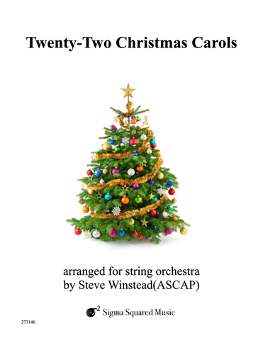 Twenty-Two Christmas Carols for String Orchestra