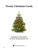Twenty Christmas Carols for Tuba Quartet