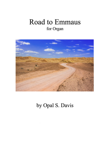 Road to Emmaus for Organ Solo